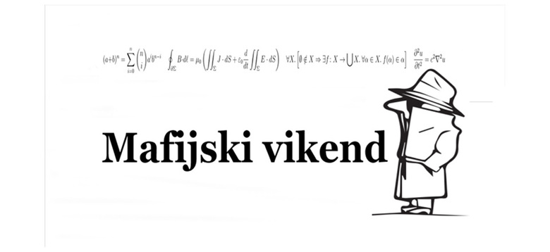 Mafijski vikend (11.-13. 3. 2022) na Fakulteti za matematiko in fiziko