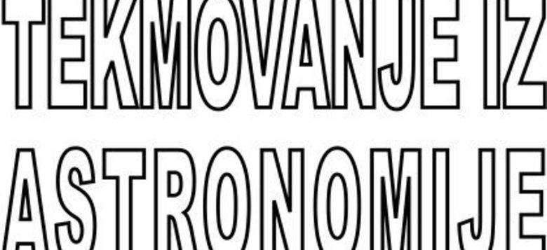 TEKMOVANJE IZ ASTRONOMIJE