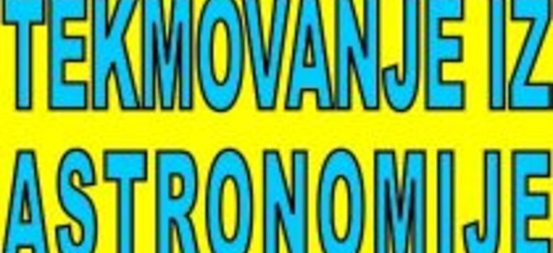 REZULTATI IZBIRNEGA TEKMOVANJA IZ ASTRONOMIJE